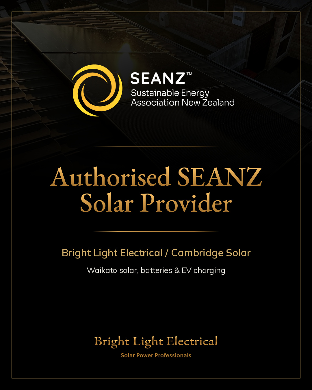 Bright Light Electrical / Cambridge Solar - Authorised SEANZ Solar Provider